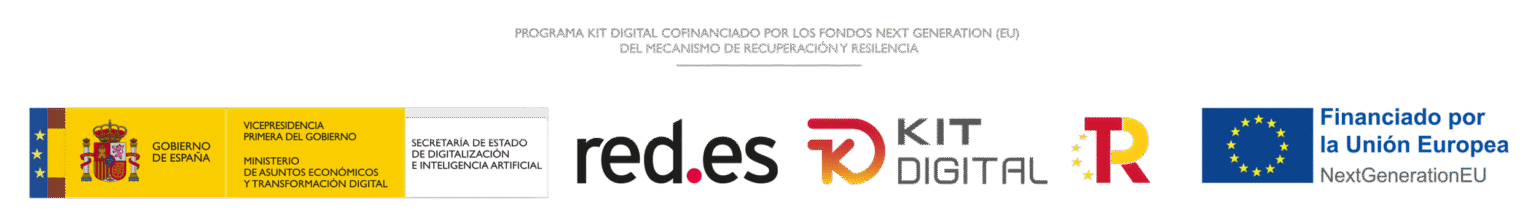 Programa Kit Digital cofinanciado por los fondos Next Generation (EU) del Mecanismo de Recuperación y Resiliencia. Gobierno de España, Red.es, Kit Digital, Financiado por la Unión Europea — NextGenerationEU